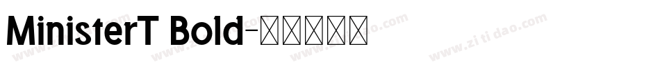 MinisterT Bold字体转换
